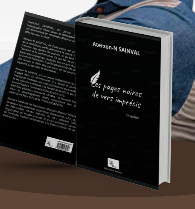 Dans le vaste panorama de la littérature contemporaine haïtienne, une voix atypique émerge, celle de Aterson-n Sainval